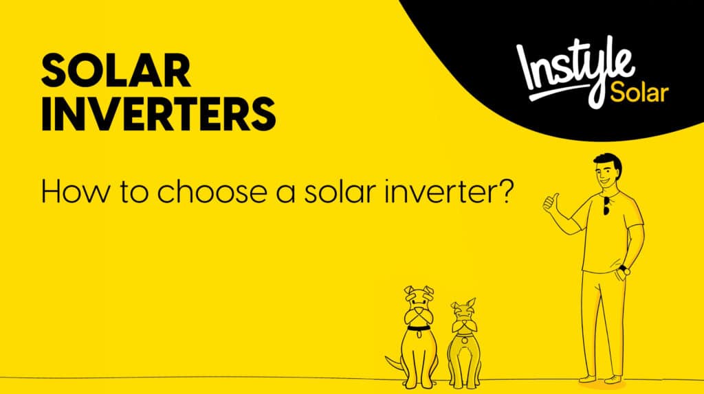 Solar Inverters - How to chooose a solar inverter