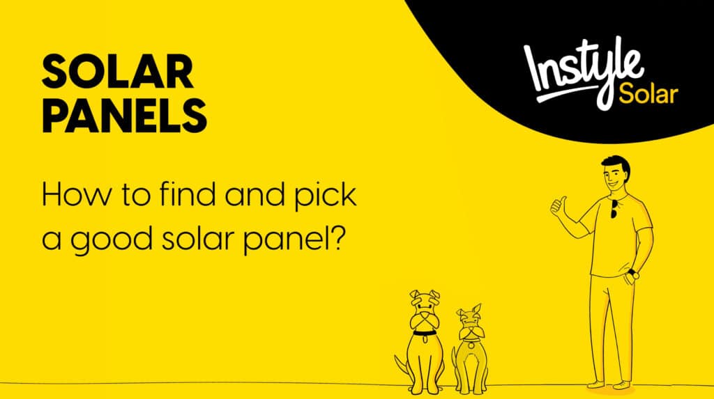 Solar Panels - How to find and pick a good solar panel?